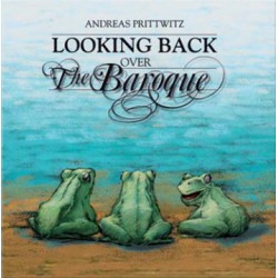 Looking back over The Barroque ANDREAS PRITTWITZ