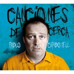 PABLO CARBONELL Canciones de cerca